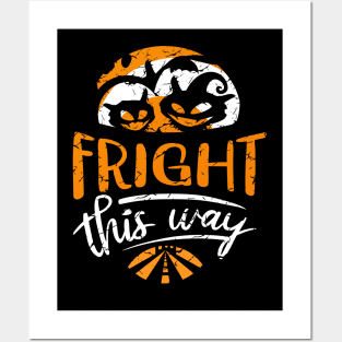 Fright this WAY Posters and Art